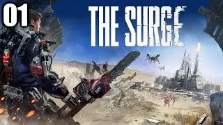 Zagrajmy w The Surge [#01] - Soulsy w przyszłości?