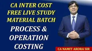 FREE LIVE ICAI STUDY MATERIAL BATCH PROCESS AND OPERATION COSTING