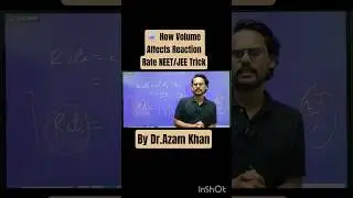 ⚗️ How Volume Affects Reaction Rate NEET/JEE Trick 👉👉🧐🧐🧐🔥🔥