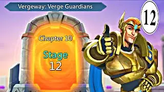 Lords Mobile Vergeway: Verge Guardian Chapter 10 Stage 12
