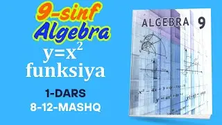 y=x^2  funksiya 1-dars 8-12-mashqlarni eng oson usulda bajarishni o'rganamiz