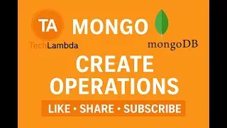 MongoDB Create Operations Tutorial | Insert Documents with MongoDB | Beginner-Friendly Guide