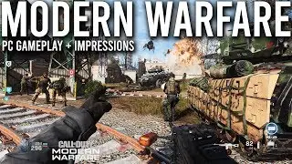 Modern Warfare PC Gameplay and Impressions