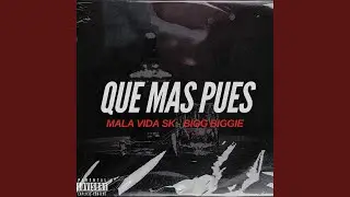 Que Mas Pues