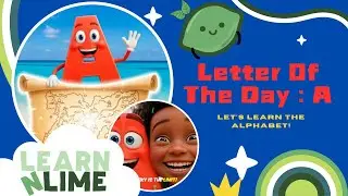 🌴🔤 Letter of the Day: A! | Learn n&rsquo; Lime 🔤🌴