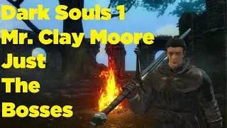 Dark Souls 1 Claymore Only All Bosses