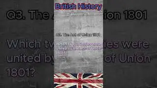 Test Your Knowledge: British History Quiz 8th! 🇬🇧 How Much Do You Know?  #history #britishhistory