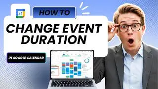 How To Change Default Event Duration in Google Calendar (Tested)