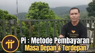 Pi : Metode Pembayaran Masa Depan & Terdepan | Jaga Keamanan Pi Anda!