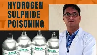 Tutorial 71--HYDROGEN SULPHIDE POISONING
