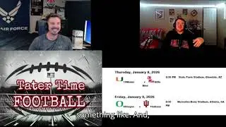 Week 19 Tater Time Football Bowl Games Jan 8th  Jan 9th 2025 2026 1