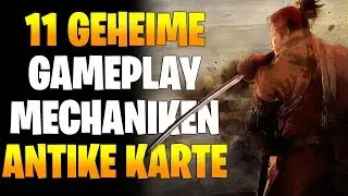 Sekiro: Das MÜSST IHR KENNEN - 11 Geheime Gameplay Tipps | Antike Karte, Kampf Tipps & Secrets