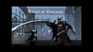 Fight with knight vengeance in shadow slayer