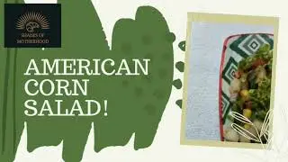 American Corn Salad |Simple Homemade Recipes |Shades Of Motherhood