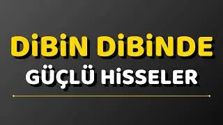 Dibin Dibinde Olan &Ccedil;ok D&uuml;şm&uuml;ş Hisseler! B&uuml;y&uuml;k Fırsatlar !