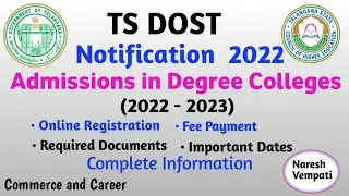 TS DOST NOTIFICATION 2022 | Degree Admissions in TELANGANA @ Vempati Naresh