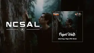 Copyright Free Music | Elliot Kings, Riggs - Paper Walls (with  Mykyl)