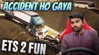Accident Ho Gaya 😱 | Shreeman Legend ETS 2 Fun Gameplay