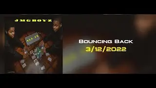 JMGBOYZ | Bouncing Back (feat Big Mike) | Official Trailer