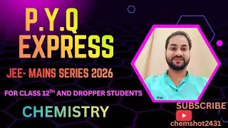 P.Y.Q JEE-MAINS | SELECTION EXPRESS | ORGANIC CHEMISTRY