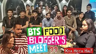 Raipur Food Bloggers Meet BTS || What Happens In Food Bloggers Meet ? Byora With Rohit