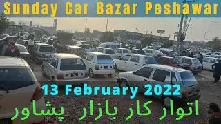 Used Car for sale Sunday Car Market in Peshawar | Itwar car bazar | review by Rauf Khan | 13-02-22 |