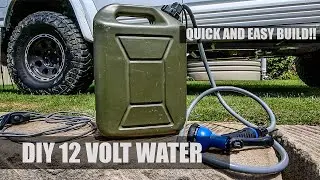 Simple 12 Volt DIY Portable Water Jerry Can How To!