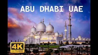 Abu Dhabi, United Arab Emirates in 4K| Cinematic| UAE Capital Sights| World in 4K