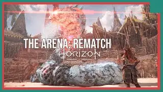 The Arena, REMATCH Guide - Horizon Forbidden West, TOP 150 Guide (Normal)
