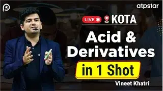 Carboxylic Acid & derivatives in 1 shot | Revision | IIT JEE | Vineet Khatri | ATP STAR