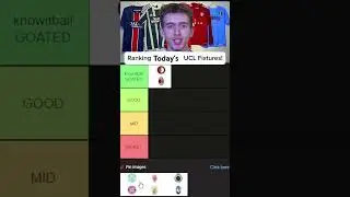 Ranking Today's Champions League fixtures! #tierlist #football #ucl  #championsleague #soccer #fifa