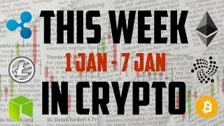 На этой неделе в мире криптовалют: Ripple, Bitcoin, Coinbase, ICO Bitconnect, Ethereum, TWIC.