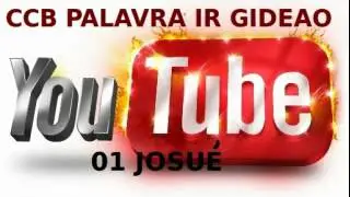 CCB PREGAÇÃO - IR GIDEÃO 1 JOSUÉ DEUS FALA COM JOSUÉ E ANIMA-O