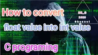 How to Convert float value into int value !! C programing SR #c_language #c_programming #c_tutorial