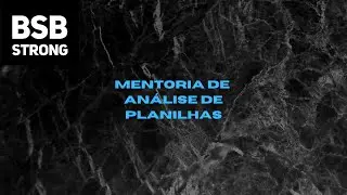 Mentoria de an&aacute;lise de planilhas - Turma de janeiro 2022