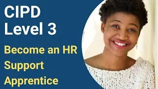 Level 3 HR Support Apprenticeship | CIPD Foundation Certificate in People Management