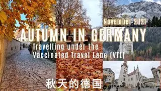 Autumn trip from Singapore to Germany under Vaccinated Travel Lane (VTL)   在新加坡疫苗接种者旅游通道下游览秋天的德国