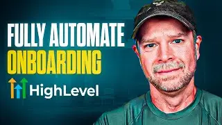 How To Fully Automate Client Onboarding With GoHighLevel
