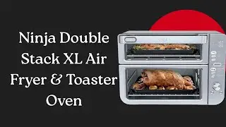 Best Family Air Fryer & Toaster Oven | Ninja XL Easy Cooking