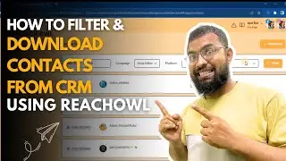 How to Filter and Download Contacts from CRM using ReachOWL