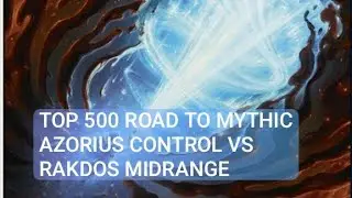 Road to Mythic from TOP 500 Player | Azorius Control vs Rakdos Midrange | Pioneer | Diamond Rank