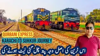 Night Day Journey King Of Sindh Sukkur Express | Way Always Late This Train | Detail Coverage |