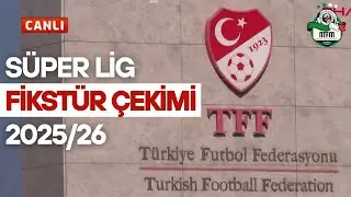 🔴 Trendyol S&uuml;per Lig 2025/26 Sezonu Fikst&uuml;r &Ccedil;ekimi CANLI YAYIN