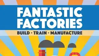 Прохождение игры &laquo;Фантастические фабрики&raquo;