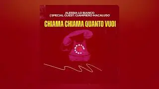 Alessia Lo Bianco - Chiama Chiama Quanto vuoi ( Special Guest: Giampiero Macaluso ) 2025