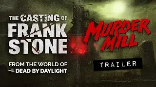 The Casting of Frank Stone | Трейлер &laquo;Murder Mill&raquo;