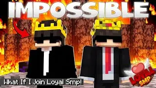 If I Join *LOYAL SMP* What Will I Do ?