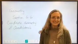 Geo 6.6 Coordinate Geometry of Quadrilaterals