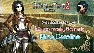 War across the wall, Inferno mode, SS rank with Mina Carolina