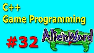 C++ Game Programming: AlienWord - #32